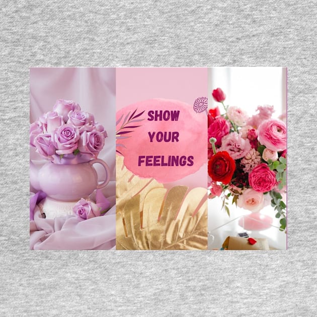 Show your thoughts and feelings by Designs and Dreams